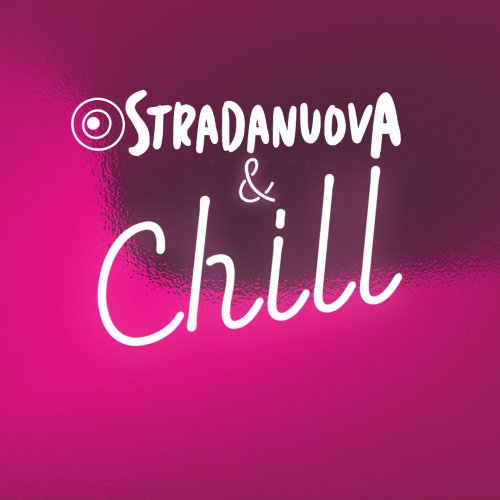 Stradanuova & Chill