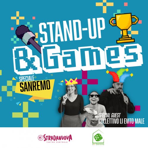 Stand Up & Games - speciale SANREMO